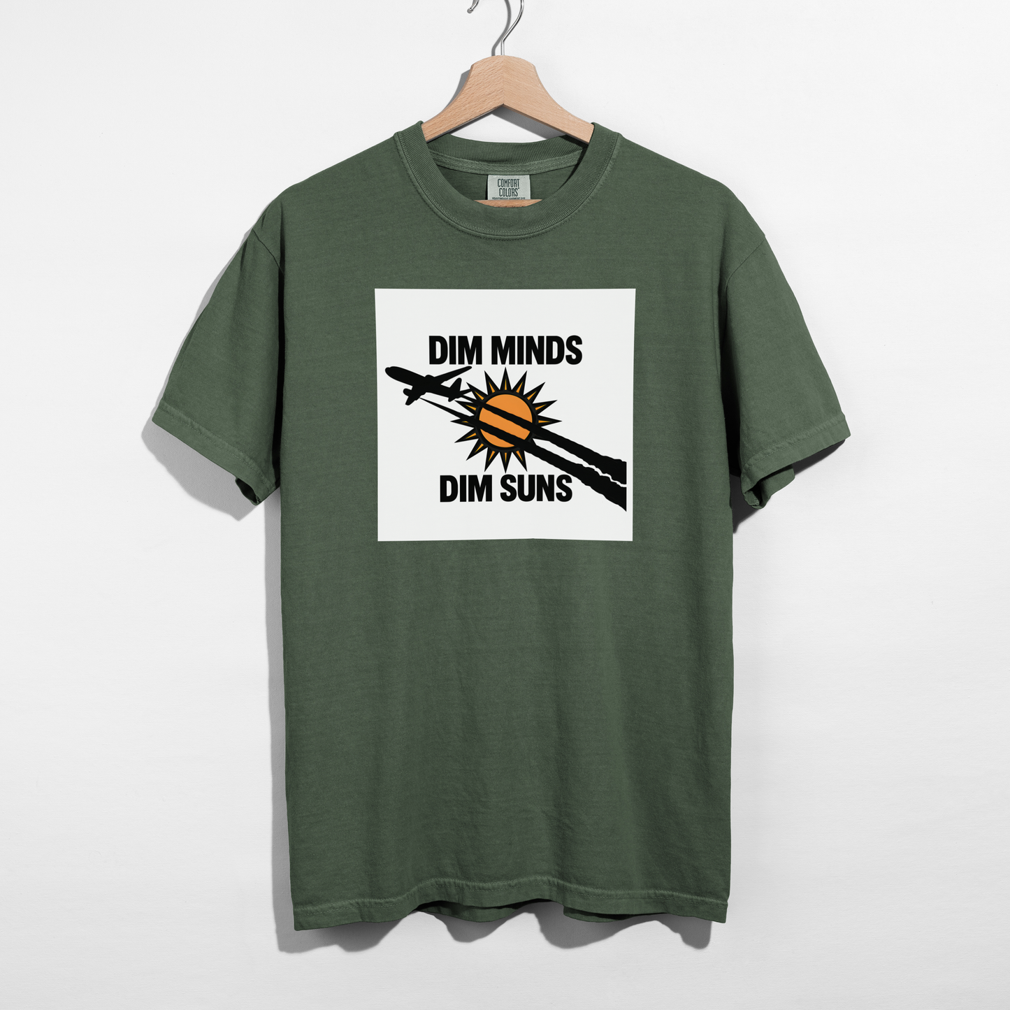 Dim Minds Dim Suns — Pure Cotton Tee