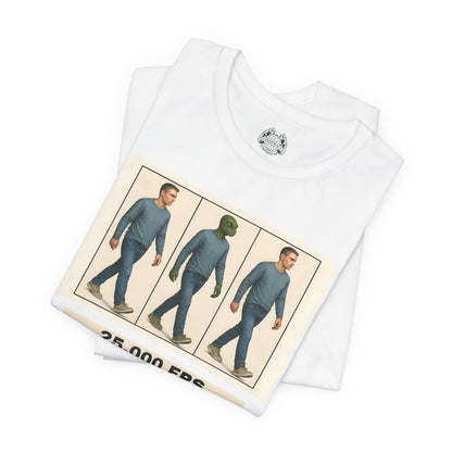 25,000 FPS — Standard Issue Tee
