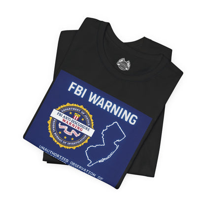FBI WARNING (NJ EDITION) — Standard Issue Tee