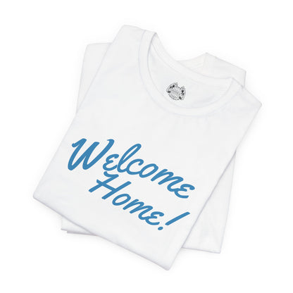 WELCOME HOME — Standard Issue Tee