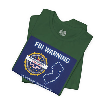 FBI WARNING (NJ EDITION) — Standard Issue Tee