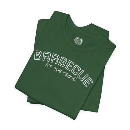 BBQ AT THE GROVE! — Standard Issue Tee