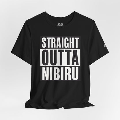 STRAIGHT OUTTA NIBIRU — Standard Issue Tee