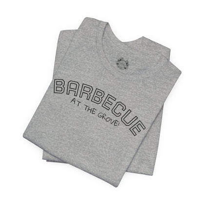 BBQ AT THE GROVE! — Standard Issue Tee