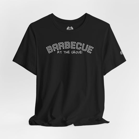 BBQ AT THE GROVE! — Standard Issue Tee