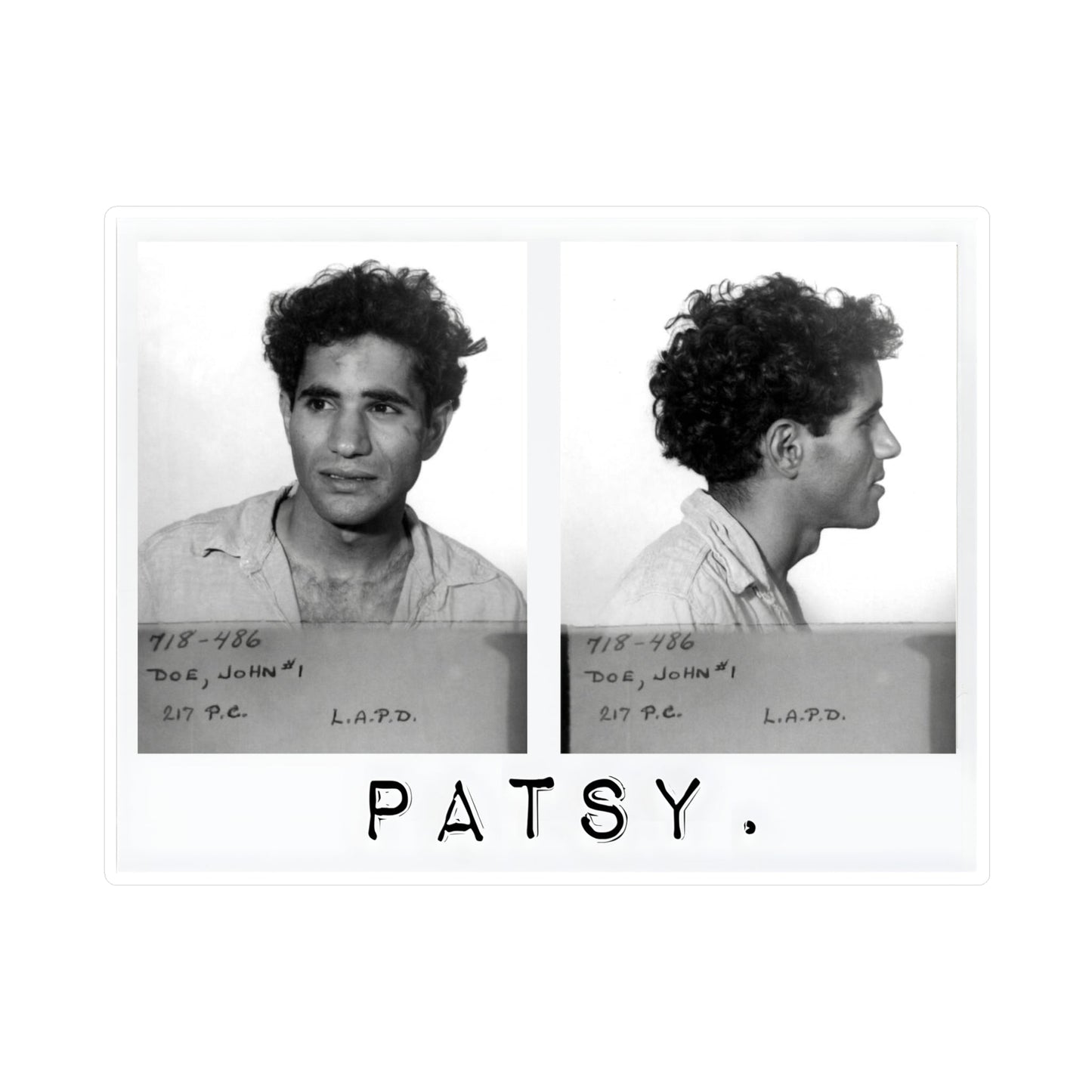 Sirhan Patsy — Vinyl Sticker