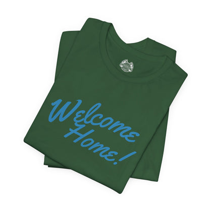 WELCOME HOME — Standard Issue Tee
