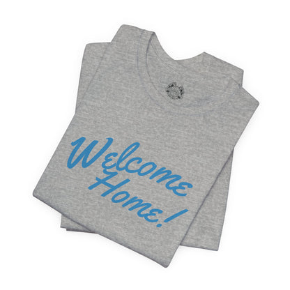 WELCOME HOME — Standard Issue Tee