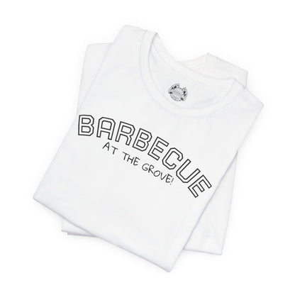 BBQ AT THE GROVE! — Standard Issue Tee