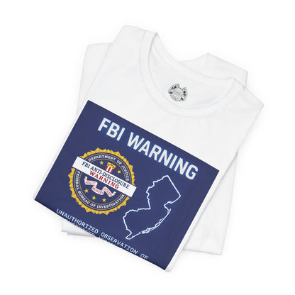 FBI WARNING (NJ EDITION) — Standard Issue Tee