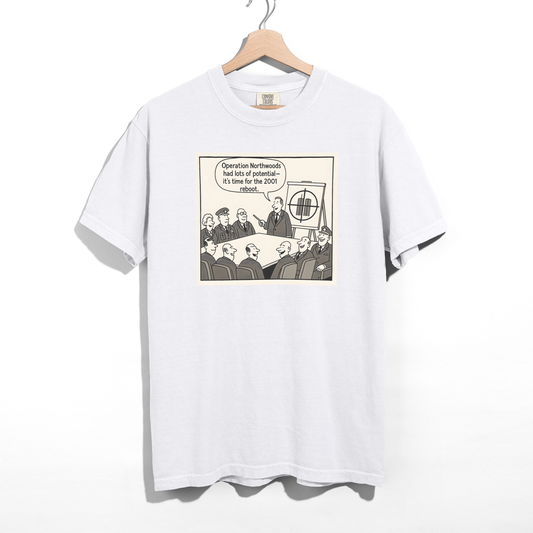 Operation Northwoods 2.0 — Pure Cotton Tee